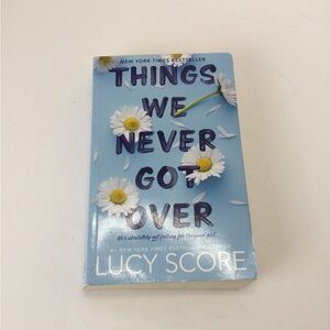 Things We Never Got Over by Lucy Score - Blue Daisy Paperback Book